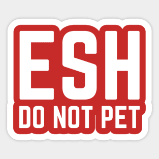 Emotional-Support-Husband-Do-Not-Pet Sticker